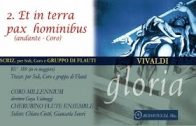 Coro Millennium Ft. CFE –  GLORIA Vivaldi, 2. ET IN TERRA PAX HOMINIBUS
